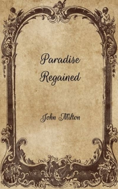 Cover for John Milton · Paradise Regained (Paperback Book) (2021)