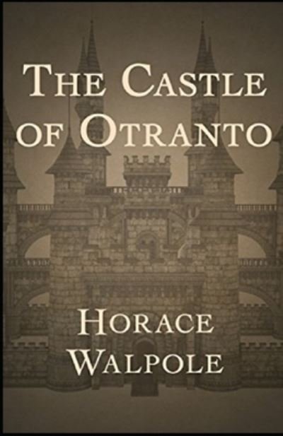 Cover for Horace Walpole · The Castle of Otranto Annatedot (Paperback Bog) (2021)