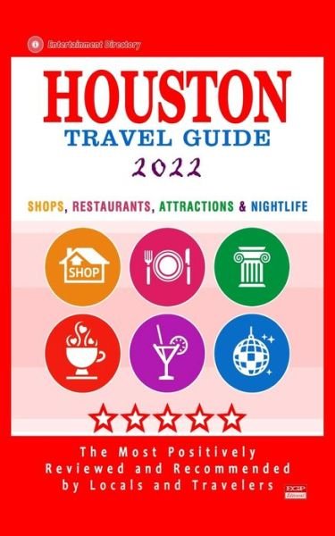Cover for Jennifer a Emerson · Houston Travel Guide 2022 (Paperback Book) (2021)