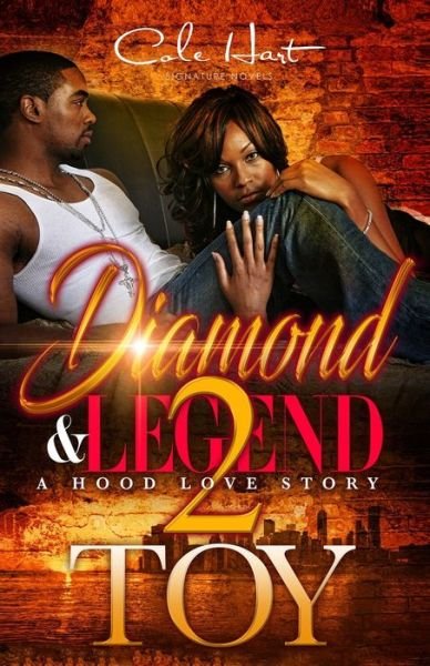 Diamond & Legend 2: A Hood Love Story - Toy - Bøger - Independently Published - 9798750776269 - 20. oktober 2021