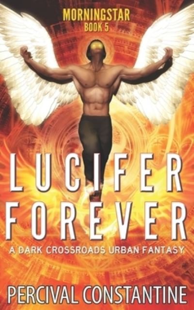 Cover for Percival Constantine · Lucifer Forever - Morningstar (Paperback Book) (2022)