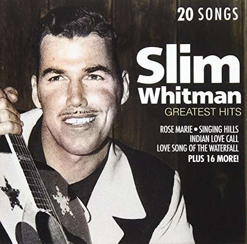Cover for Slim Whitman · Greatest Hits (CD) (1990)