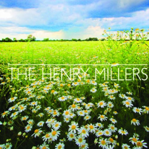 Daisies - The Henry Millers - Música - POP - 0020286212270 - 19 de novembro de 2012