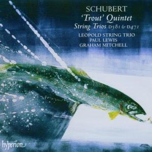 Schubert Trout Quintet - Leopold String Trio - Música - HYPERION - 0034571175270 - 27 de março de 2006