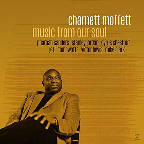 Music From Our Soul - Charnett Moffett - Musiikki - MOTEMA - 0181212002270 - torstai 18. toukokuuta 2017