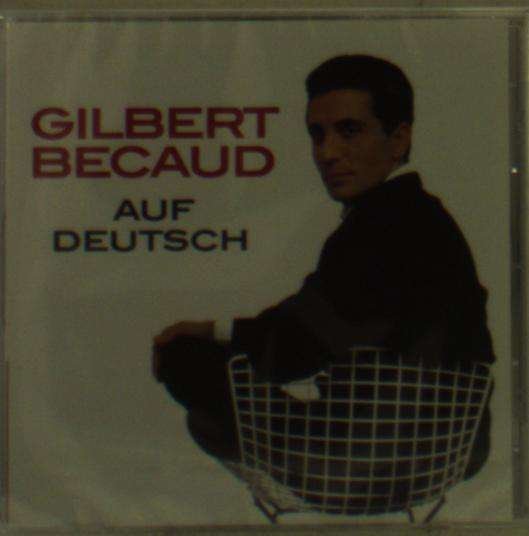 Cover for Gilbert Becaud · Auf Deutsch (CD) (2016)