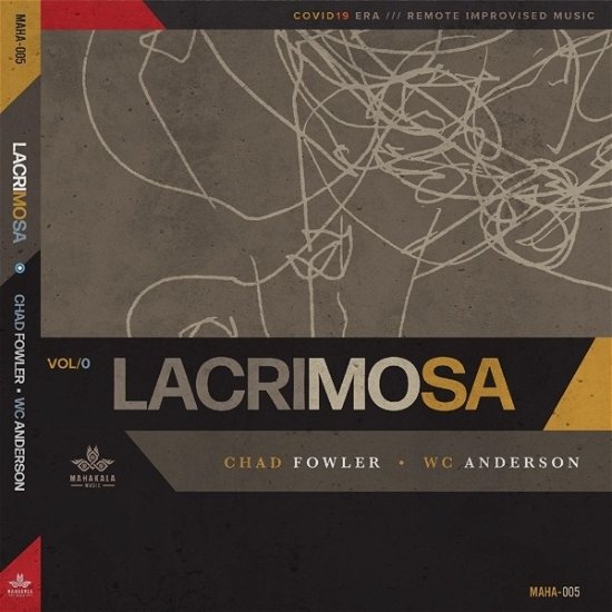 Cover for Fowler, Chad &amp; Wc Anderson · Lacrimosa (CD) (2020)