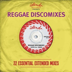 Island Presents Reggae Discomixes - Island Presents Reggae Discomi - Música - SPECTRUM - 0600753602270 - 29 de outubro de 2018