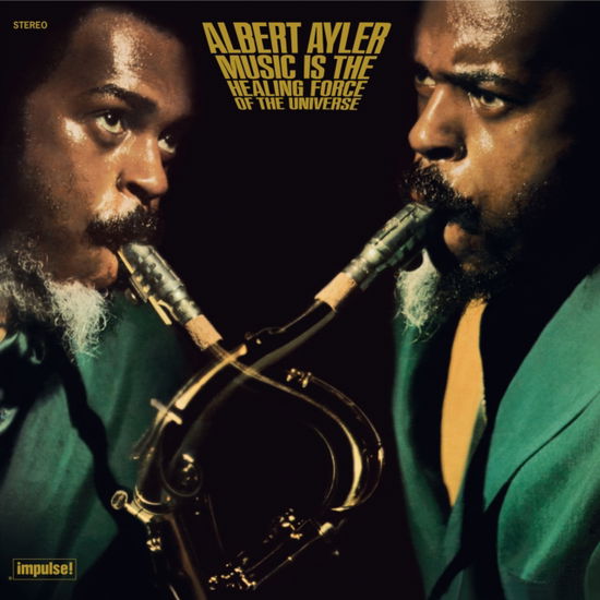 Cover for Albert Ayler · Music Is The Healing Force Of The Universe (LP) [Limited edition] (2025)