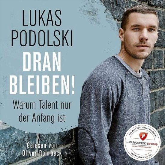 Dranbleiben!,3CD-A. - Podolski - Bøger - LOSDISTORZONE GLOSS - 0602537570270 - 13. marts 2014