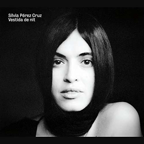 Cover for Silvia Perez Cruz · Vestida De Nit (CD) (2017)