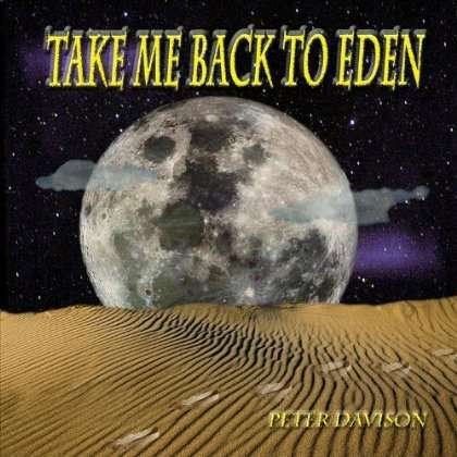 Cover for Peter Davison · Take Me Back to Eden (CD) (2011)
