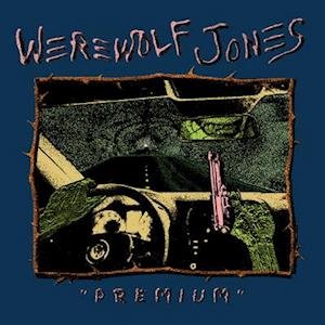 Cover for Werewolf Jones · Premium (LP) (2020)
