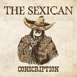 Cover for The Sexican · Conscription (LP) [Deluxe edition] (2013)