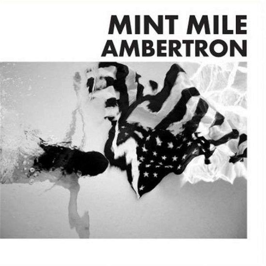 Cover for Mint Mile · Ambertron (LP) (2020)