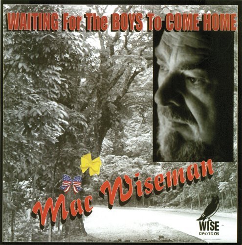 Cover for Mac Wiseman · Waiting For The Boys To Come (CD) (2009)