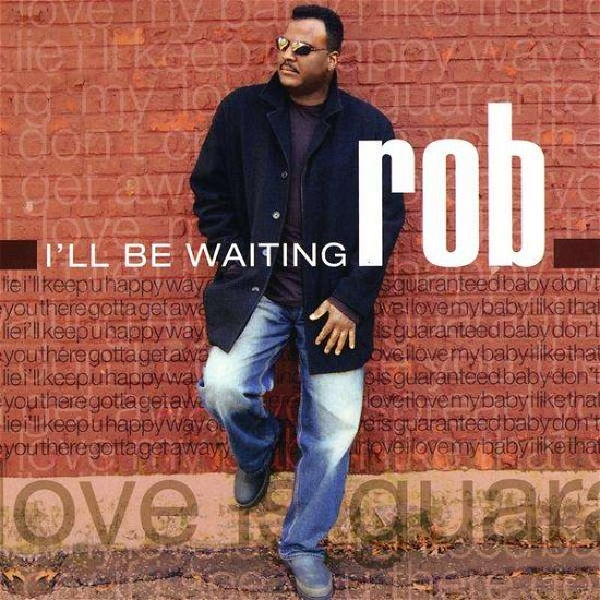 Cover for Rob · I'll Be Waiting (CD) (2009)