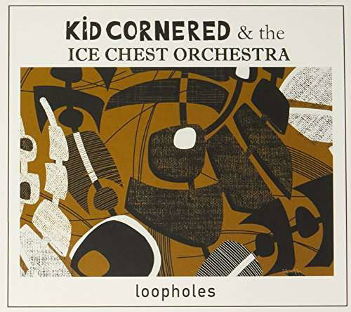 Cover for Kid Cornered · Loopholes (CD) (2017)