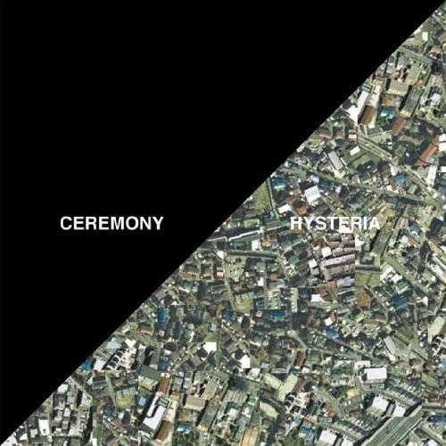 Cover for Ceremony · Hysteria (7&quot;) (2012)