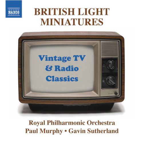 British Light Miniatures - Royal Philharmonic Orchestra - Música - NAXOS - 0747313033270 - 15 de março de 2007