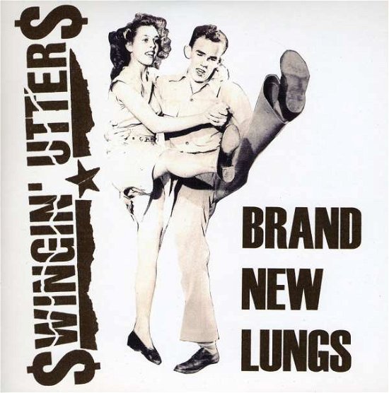 Cover for Swingin Utters · Brand New Lungs (7&quot;) (2010)