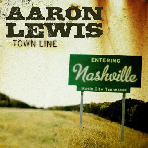 Town Line - Aaron Lewis - Musikk - ROCK - 0812432010270 - 7. mars 2011