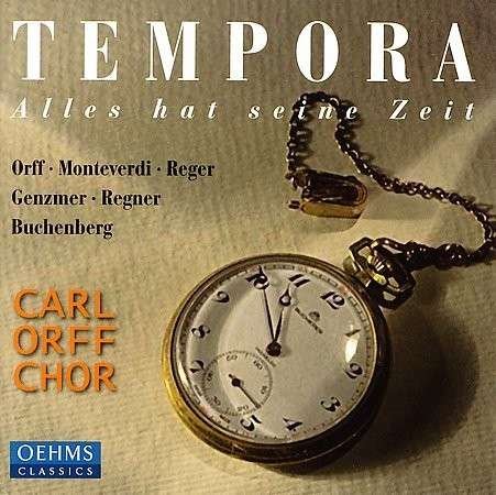 Cover for Orff / Monteverdi / Genzmer / Buchenberg / Blank · Tempora: Alles Hat Seine Zeit (CD) (2005)