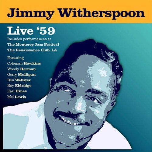 Live 59 - Jimmy Witherspoon - Muzyka - ACOB - 0884607000270 - 13 stycznia 2009