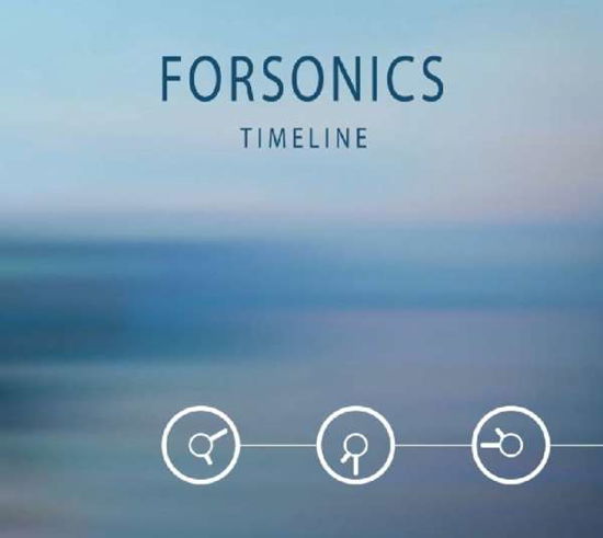 Timeline - Forsonics - Música - Jazzsick Records - 0885150701270 - 9 de noviembre de 2018