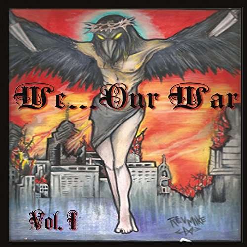 Volume 1 - We Our War - Música - Born of Chaos Records - 0888295447270 - 18 de maio de 2016