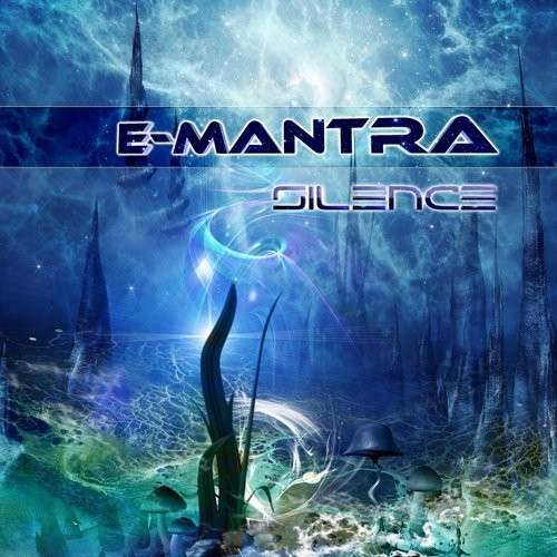 Cover for E-Mantra · Silence (CD) (2013)