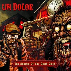 Cover for Un Dolor · The Rhythm Of The Death Clock (LP) (2022)