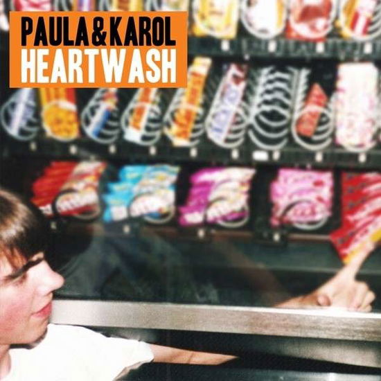 Cover for Paula &amp; Karol · Heartwash (CD) (2020)