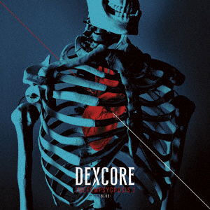 Cover for Dexcore · [Metempsychosis.] (CD) [Japan Import edition] (2020)