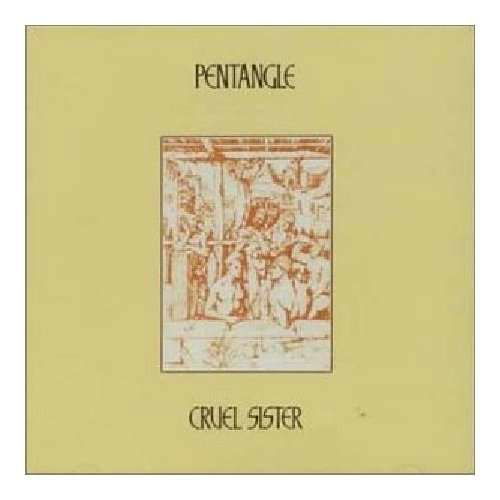 Cover for Pentangle · Cruel Sister (CD) (2011)