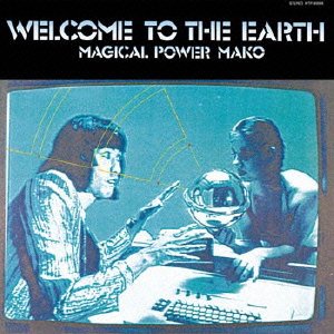Cover for Magical Power Mako · Welcome to the Earth (CD) [Japan Import edition] (2020)