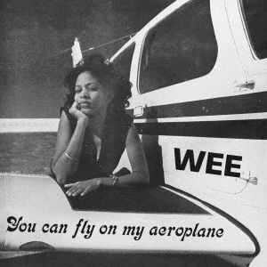 Cover for Wee · You Can Fly On My Aeroplane (CD) [Japan Import edition] (2019)