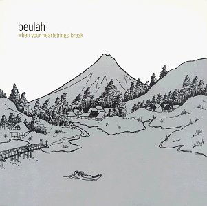 Cover for Beulah · When Your Heartstrings Break (CD) (2003)