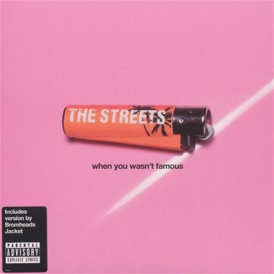 When You Wasn't Famous - The Streets - Música - 679DSD - 5051011352270 - 7 de abril de 2006