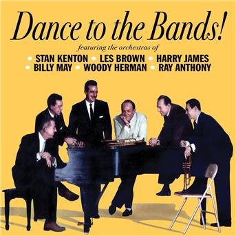 Dance to the Bands / Various - Dance to the Bands / Various - Musikk - Sepia Records - 5055122113270 - 8. juni 2018