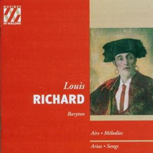 Arias & Songs - Louis Richard - Muziek - AVIC - 5425008315270 - 13 augustus 2024