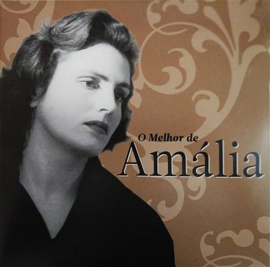 O Melhor De Amalia - Amalia Rodrigues - Music - WORLD MUSIC RECORDINGS - 5600258186270 - July 24, 2020