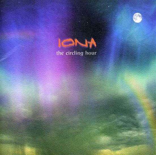 Cover for Iona · The Circling Hour (CD) (2007)