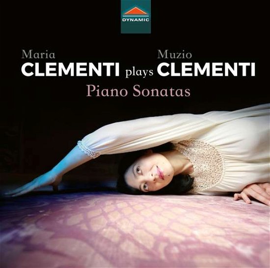 Clementi: Piano Sonatas - Maria Clementi - Muzyka - DYNAMIC - 8007144078270 - 9 listopada 2018