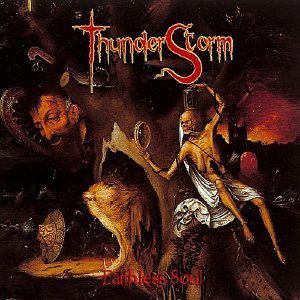 Cover for Thunderstorm · Faithless Soul (CD) (2004)