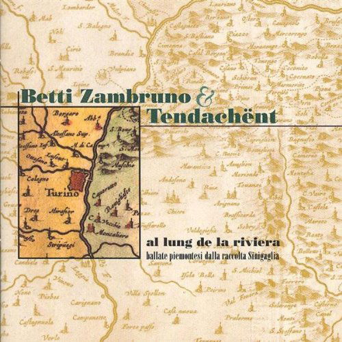 Cover for Betti Zambruno &amp; Tendachent · Al Lung De La Riviera (CD) (2004)