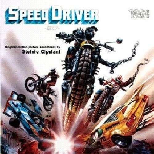 Cover for Stelvio Cipriani · Speed Driver (CD) (2012)