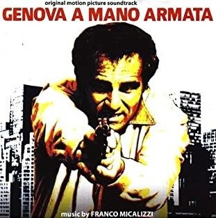 Cover for Franco Micalizzi · Genova A Mano Armata (LP) (2020)