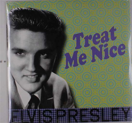 Treat Me Nice - Elvis Presley - Música - DOM DISQUES - 8051766039270 - 17 de noviembre de 2017