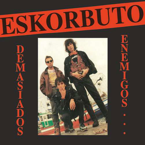 Cover for Eskorbuto · Demasiadas Enemigos (LP) (2010)